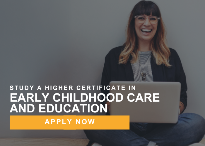 Higher Certificate in Early Childhood Care and Education — Apply Now